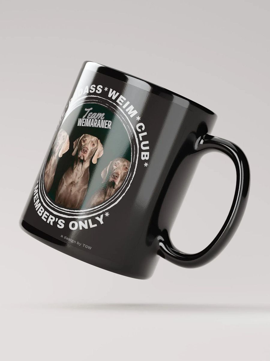 The Badass Weim Club - Black Glossy Mug product image (1)