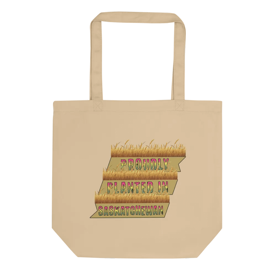 Proudly Planted In Saskatchewan Tote Bag product image (1)