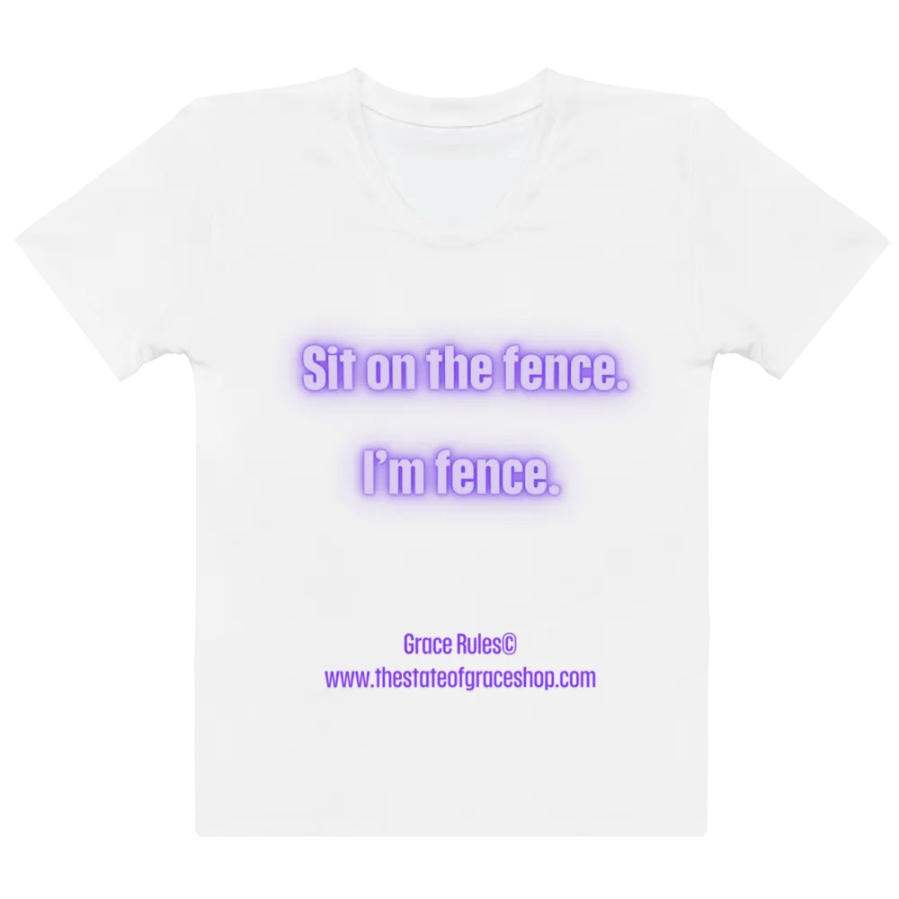 FUNNY TEES 4 U FOR WOMEN - “Sit on the fence. I’m fence.” product image (2)