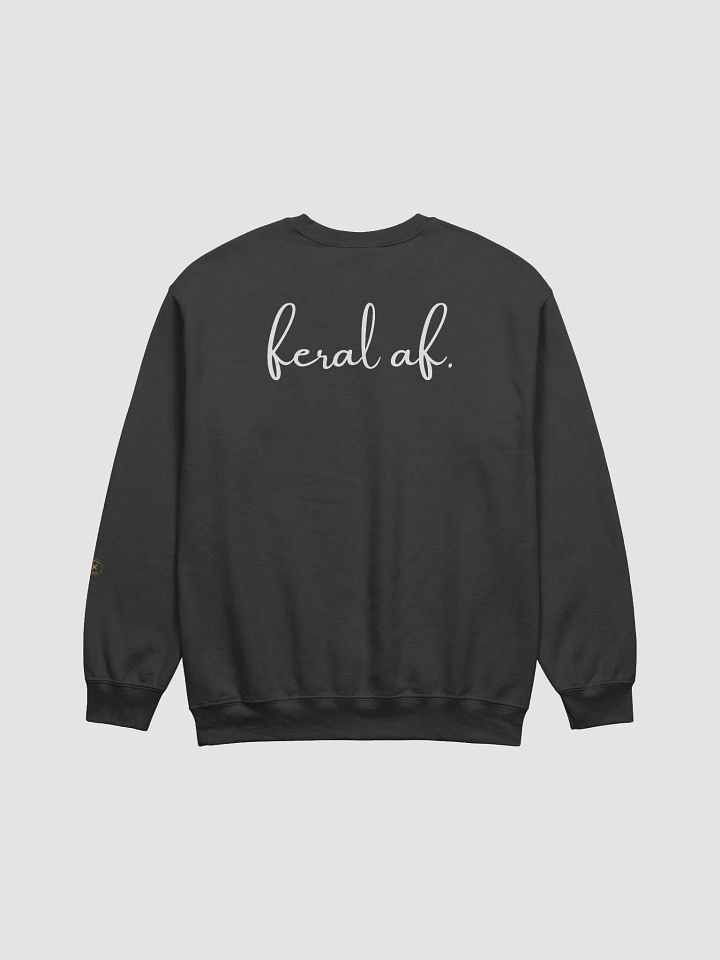 feral af. Crewneck product image (8)