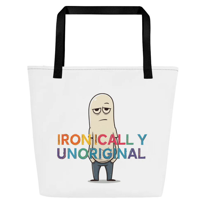 "Ironically Unoriginal" Large Tote Bag with Pocket product image (1)