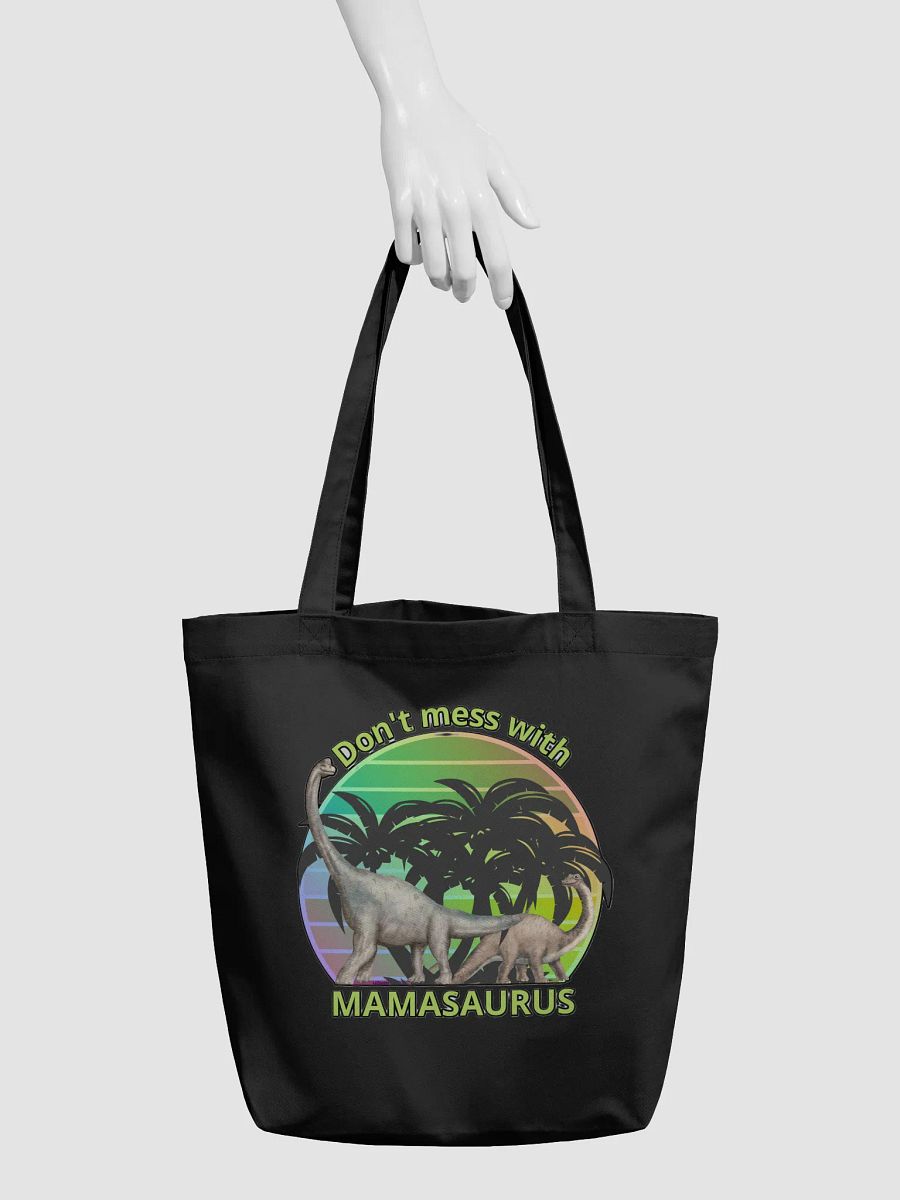 DON'T MESS WITH MAMASAURUS product image (6)