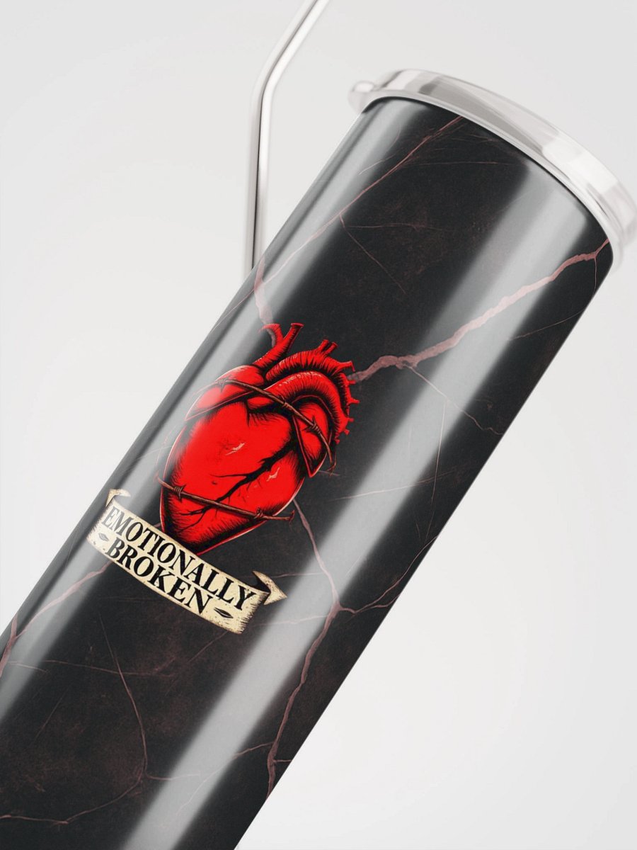 Emotionally Broken Tumbler product image (4)