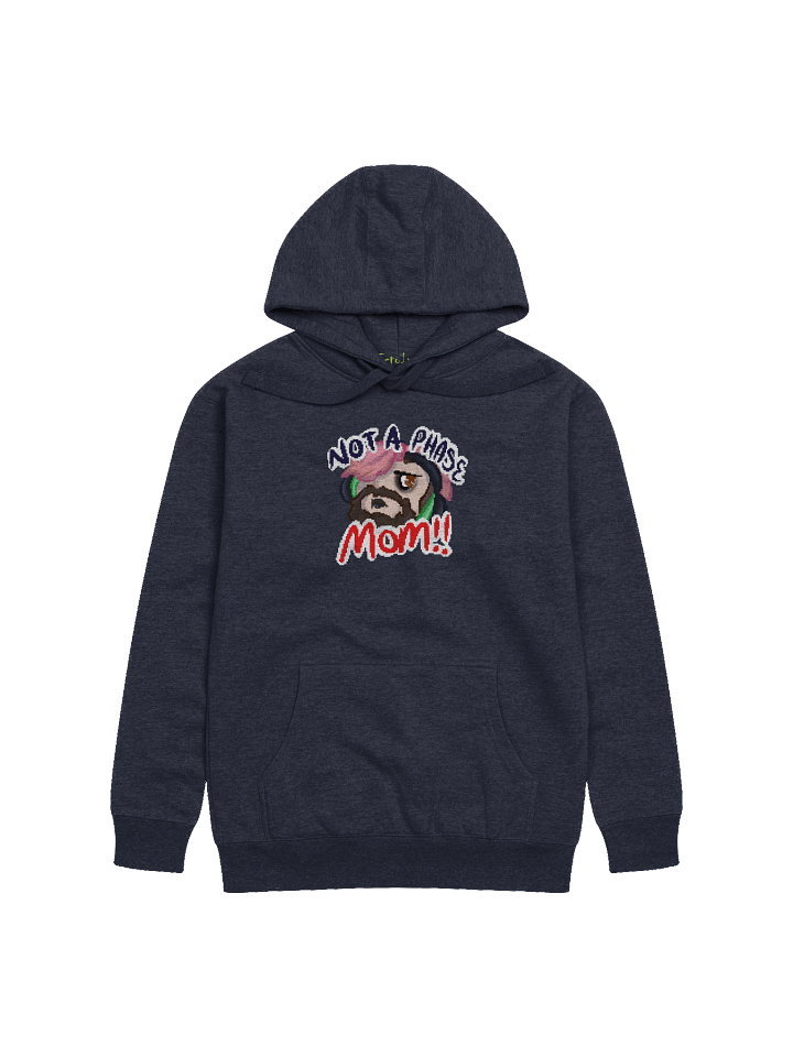 Not A Phase Mom Hoodie - By TabyCrazyKat product image (1)