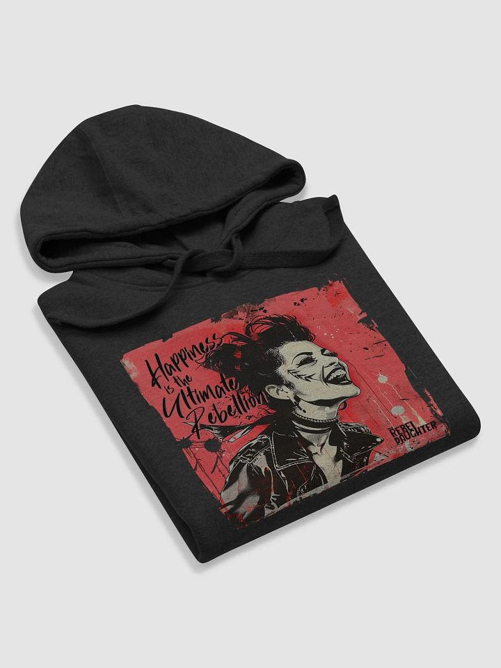 Happiness is the Ultimate Rebellion Classic Hoodie product image (2)
