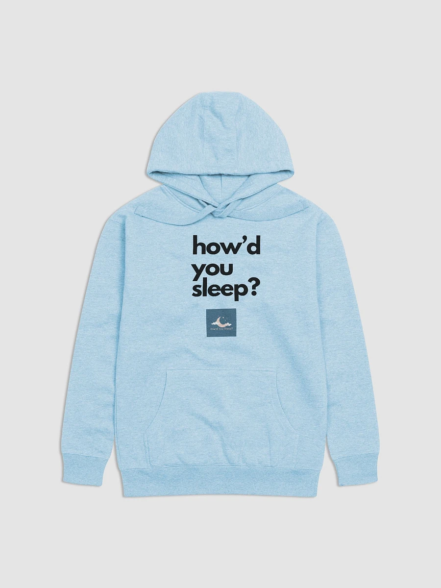 How'd You Sleep Hoodie product image (1)