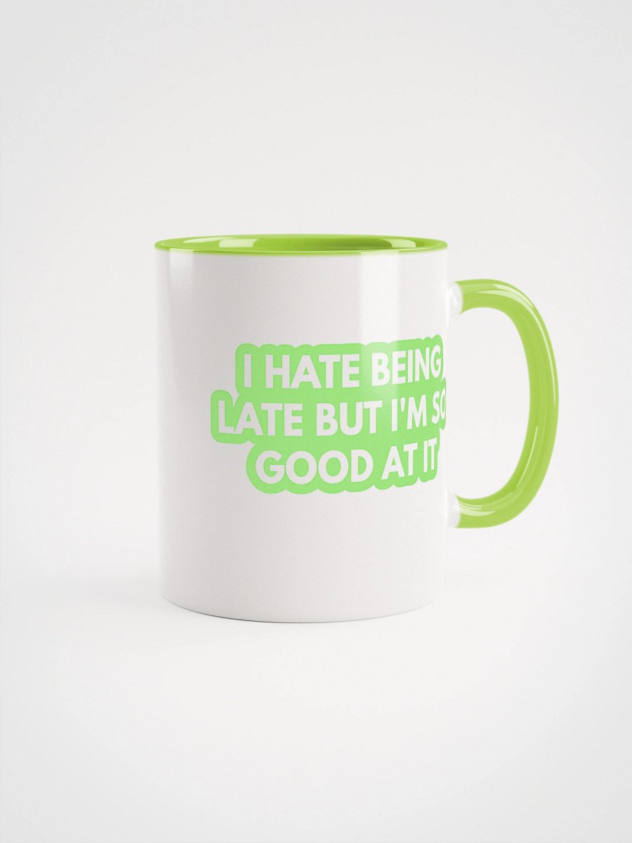 Fashionably Late Ceramic Mug product image (1)