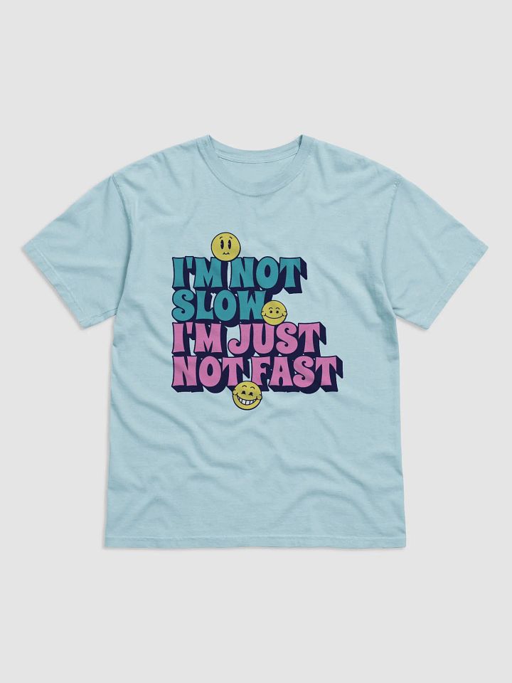 Not Fast, Just Fun T-Shirt product image (5)