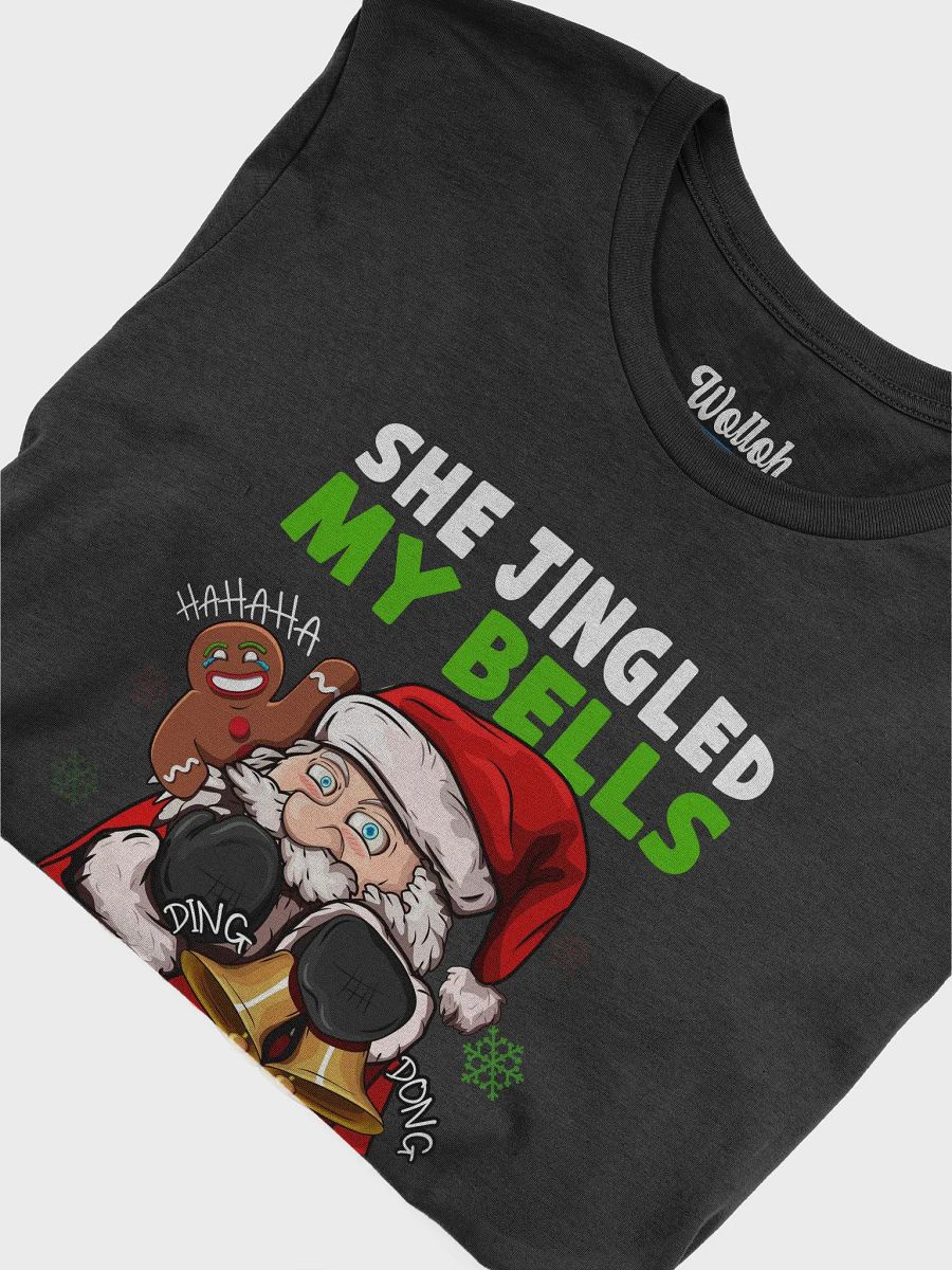 She Jingled My Bells and Now She’s Pregnant – Funny Christmas T-Shirt for Future Dads product image (6)