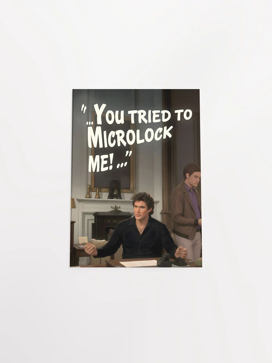 Tried To Microlock Me Poster! product image (16)