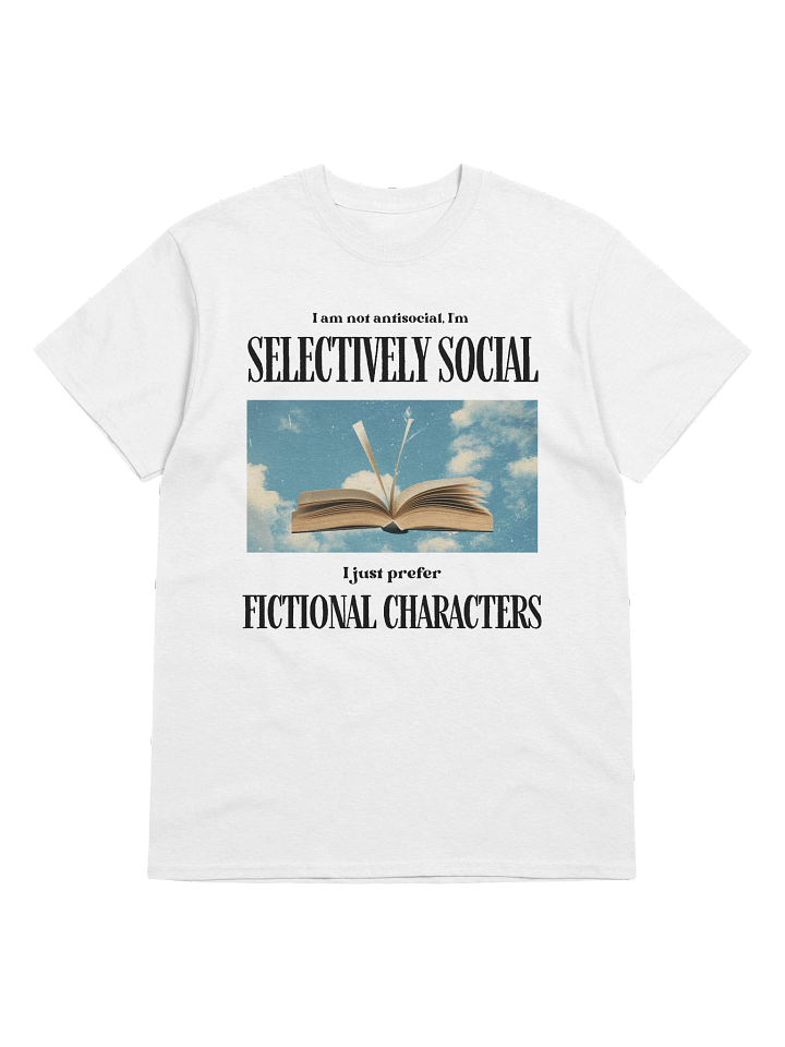 I am not antisocial, I'm selectively social unisex T-shirt product image (1)