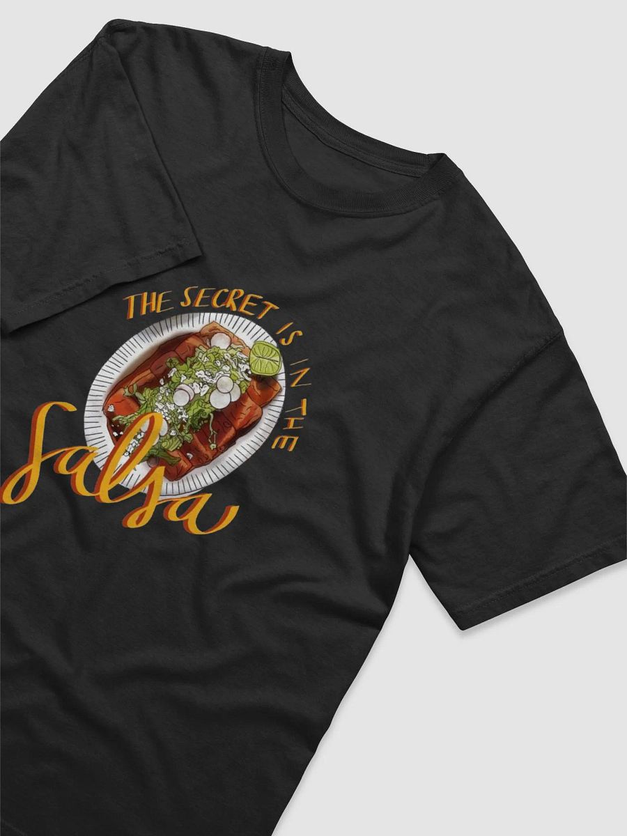 The secret is in the salsa T-shirt product image (31)