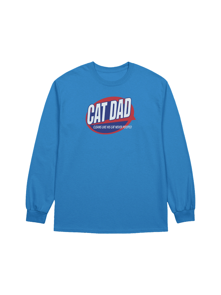 Cat Dad The Litter Box Cleaner - Unisex Adult Long Sleeve T-shirt product image (1)