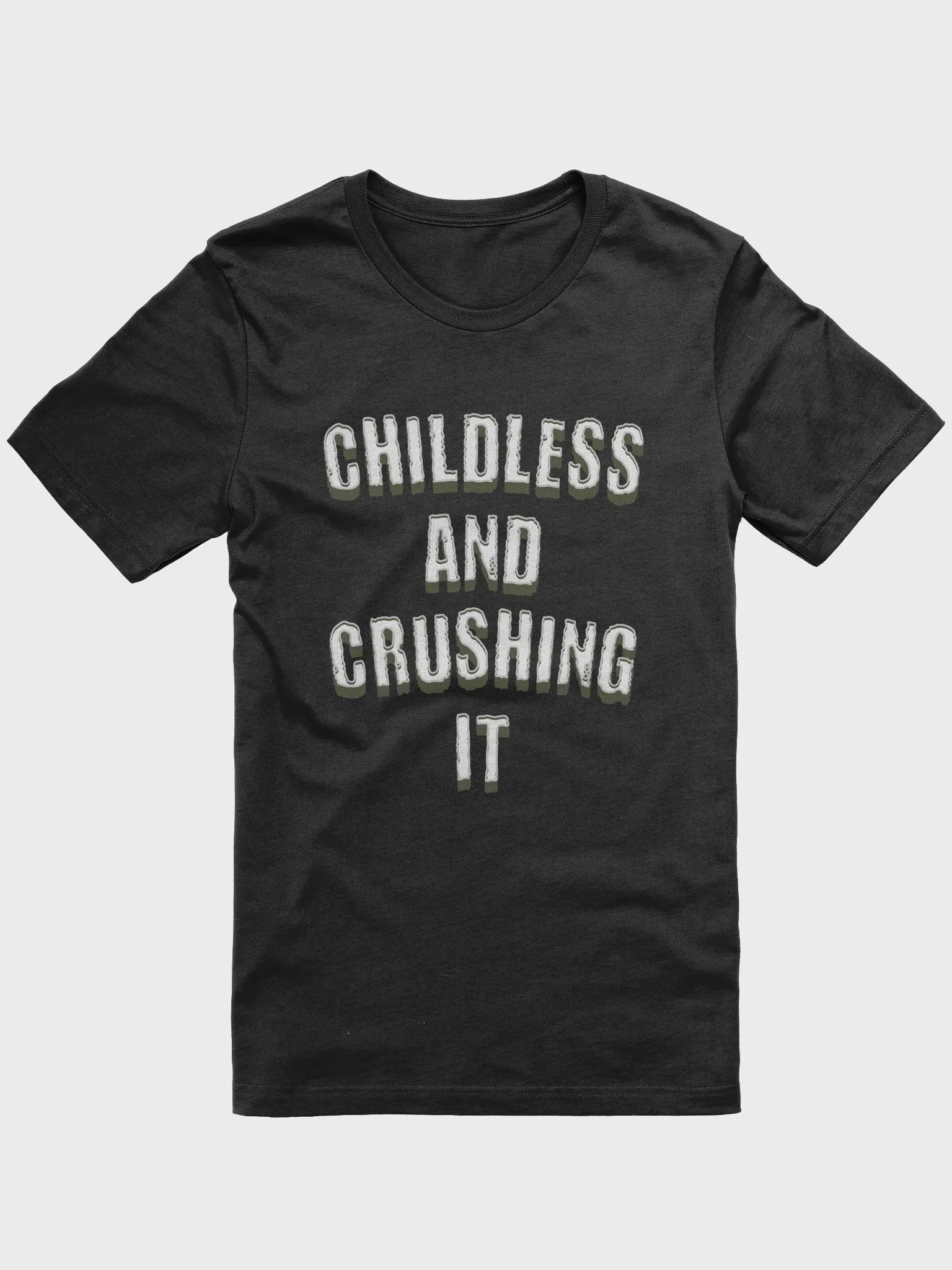 Childless and Crushing It Unisex T-shirt product image (6)