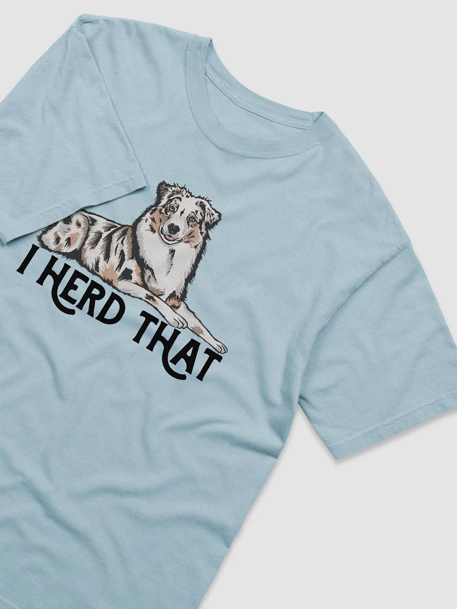 I Herd That | T-Shirt for Australian Shepherd (Blue Merle) Dog Owners product image (10)