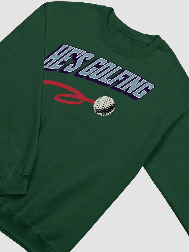 Hes Golfing Swing in Style Crewneck product image (8)