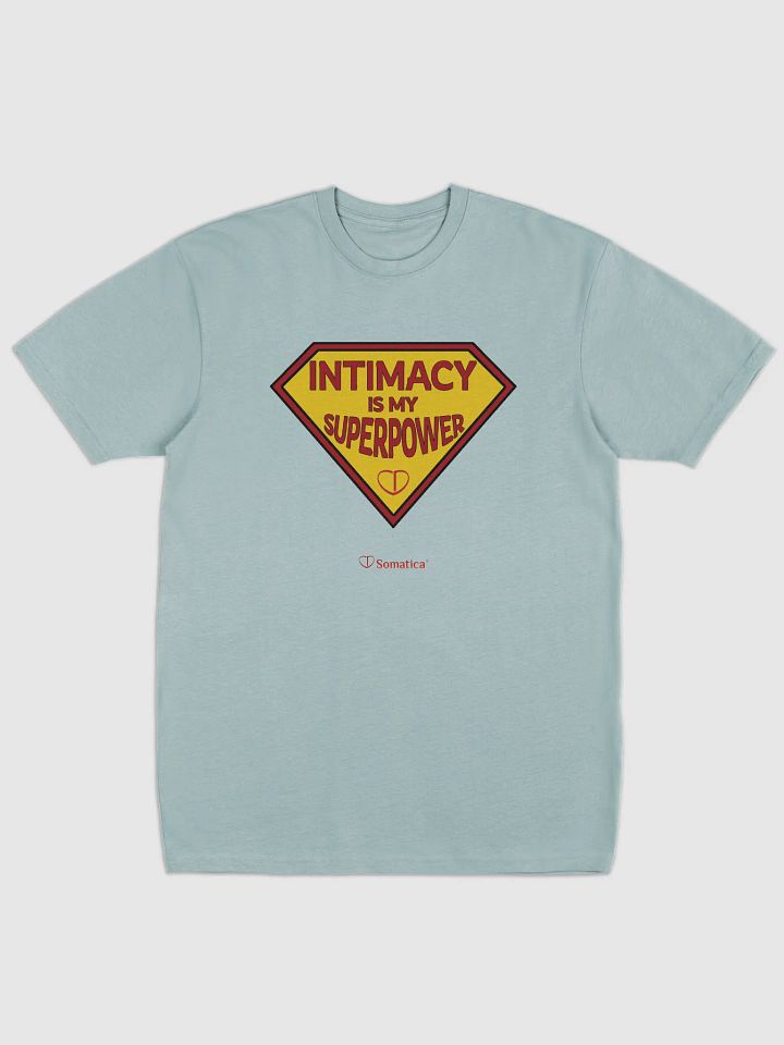 Intimacy Is My Superpower T-Shirt product image (1)