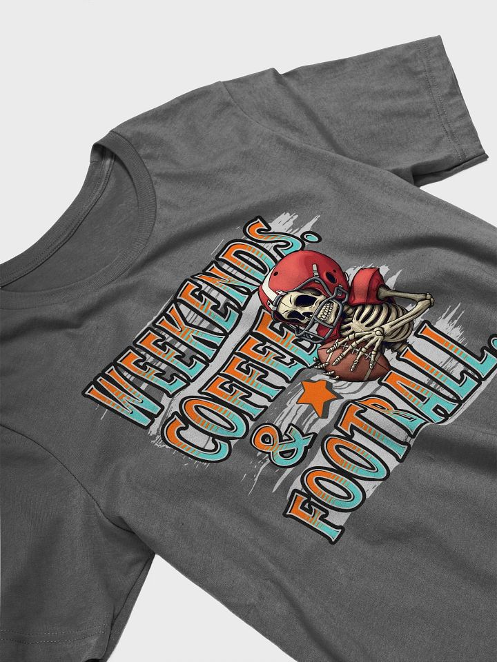 Weekends Coffee And Football Skeleton Warrior T-Shirt product image (2)