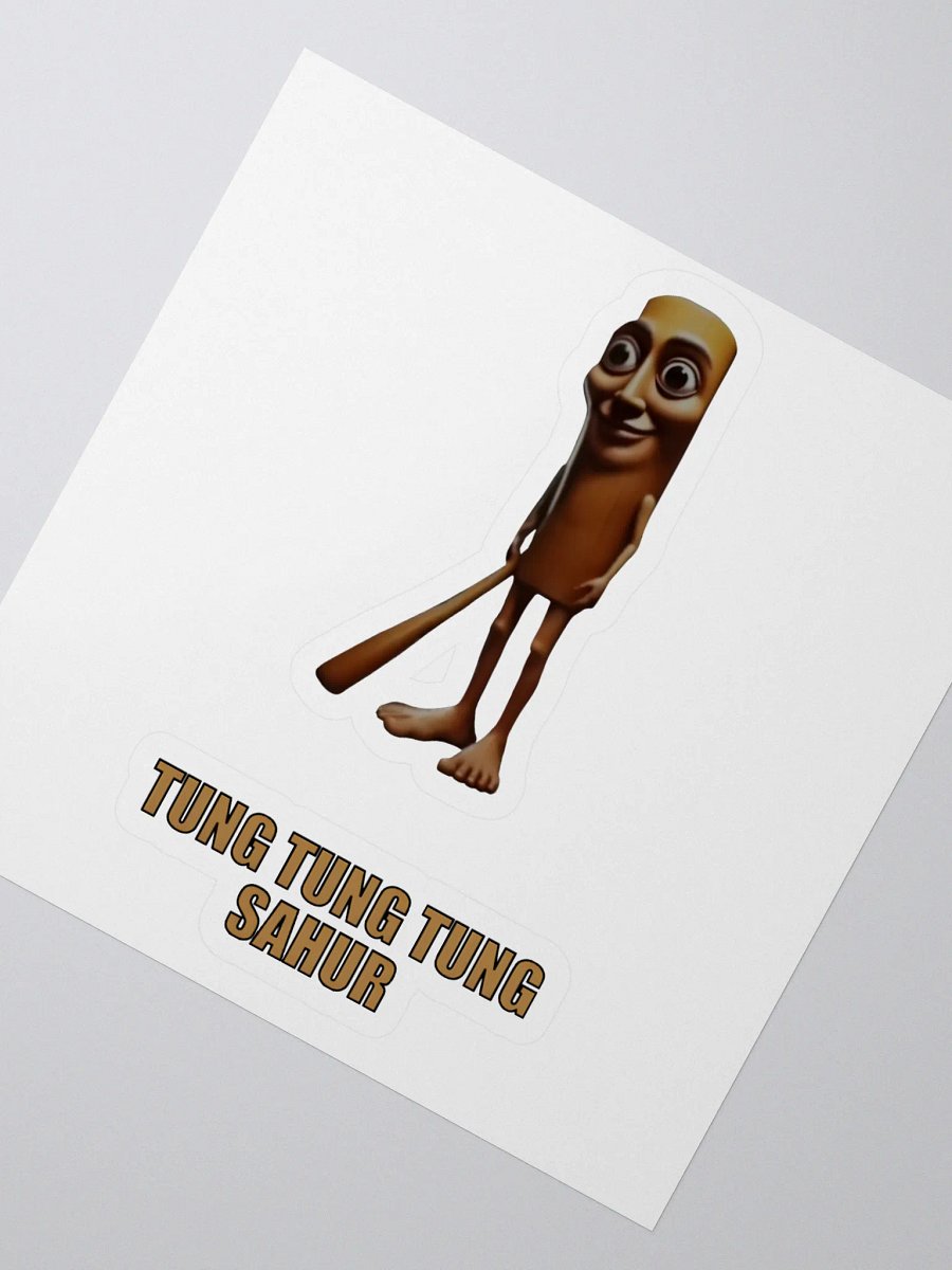 TUNG TUNG TUNG SAHUR — STICKER product image (2)