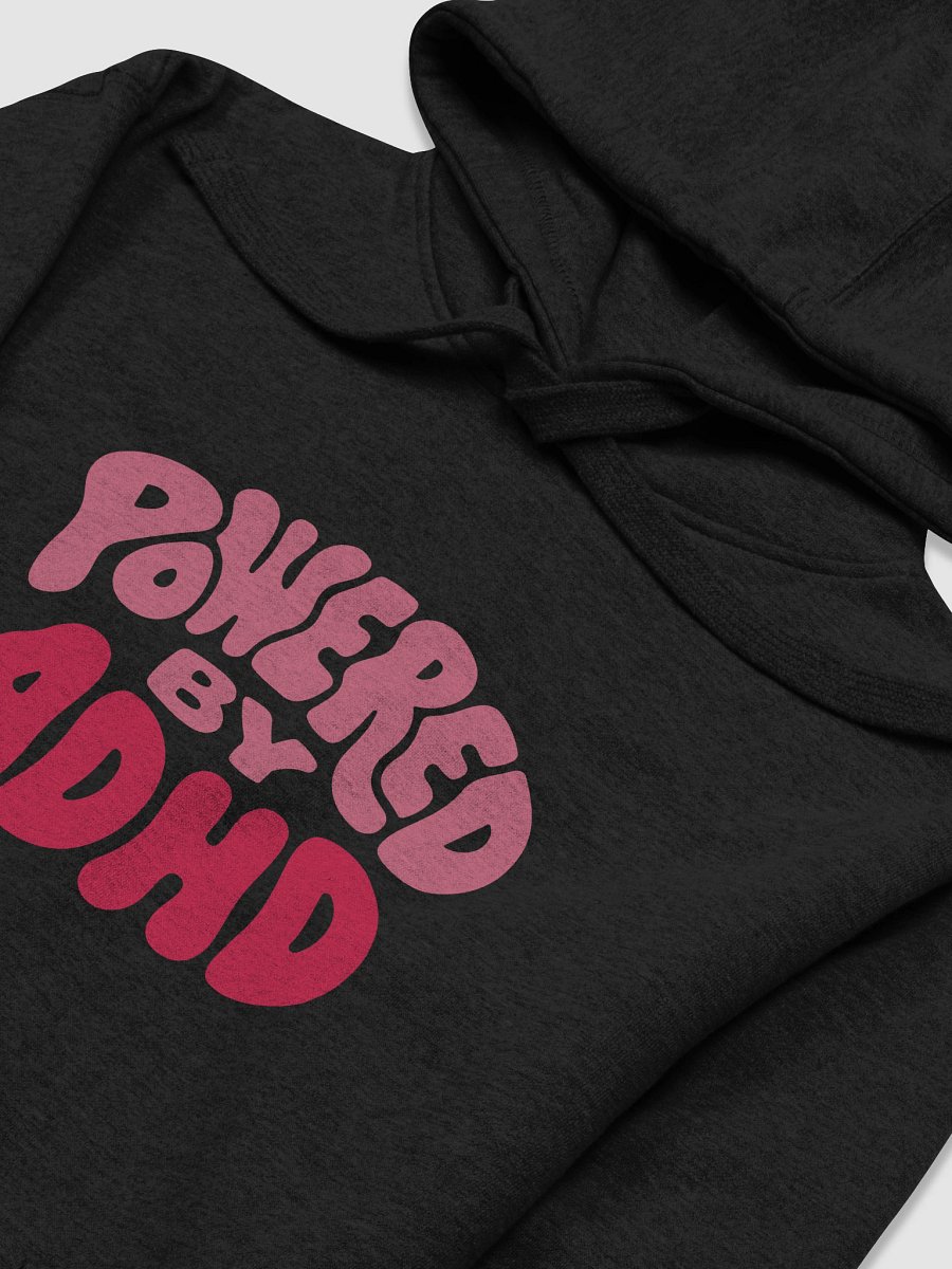 Powered by ADHD Hoodie product image (3)