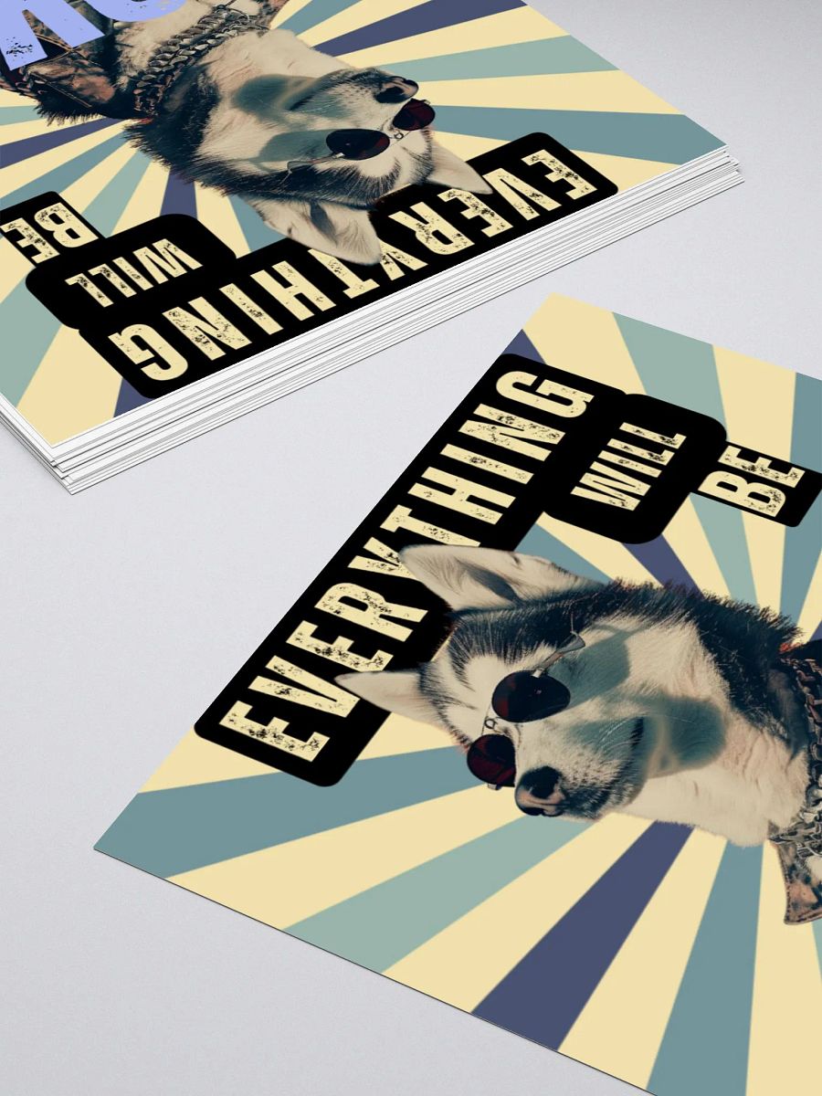 Siberian Husky Everything Will Be OK Kiss Cut Sticker product image (11)