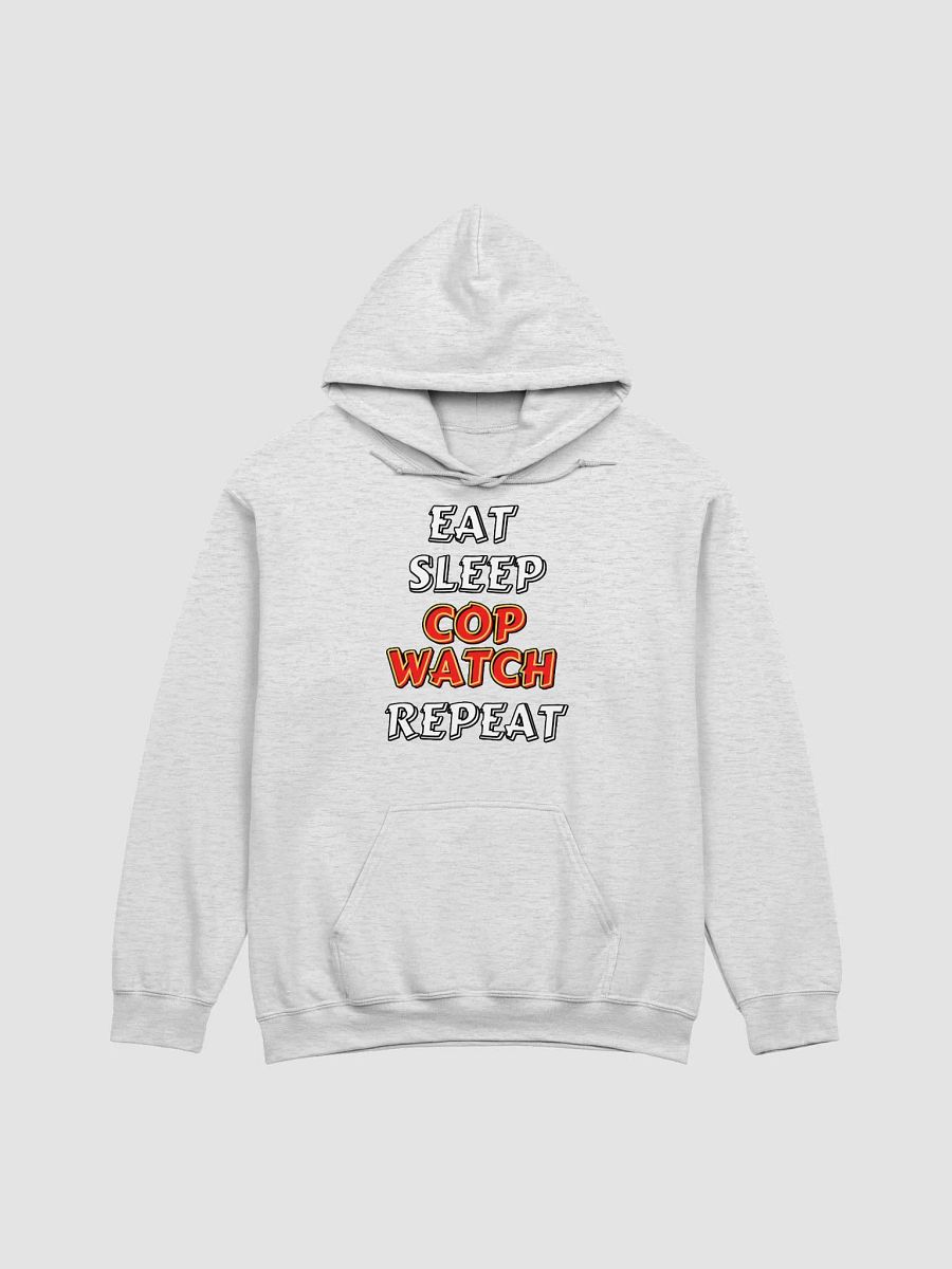 EAT, SLEEP, COPWATCH, REPEAT product image (10)