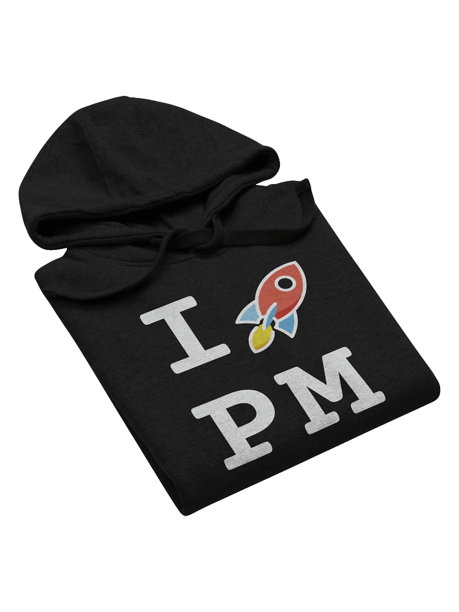Unisex Hoodie: I 🚀 PM product image (5)