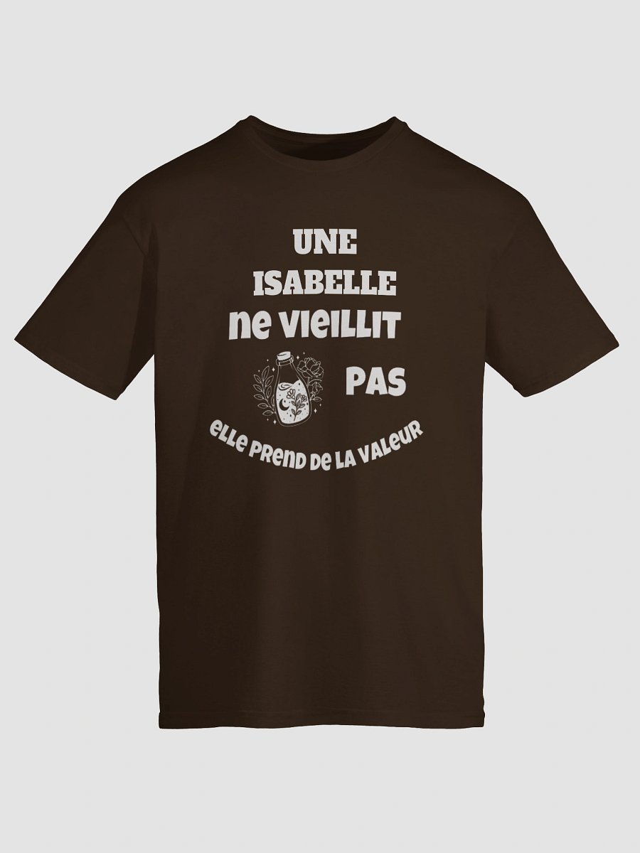 Une Isabelle ne vieillit pas elle prend de la valeur product image (136)