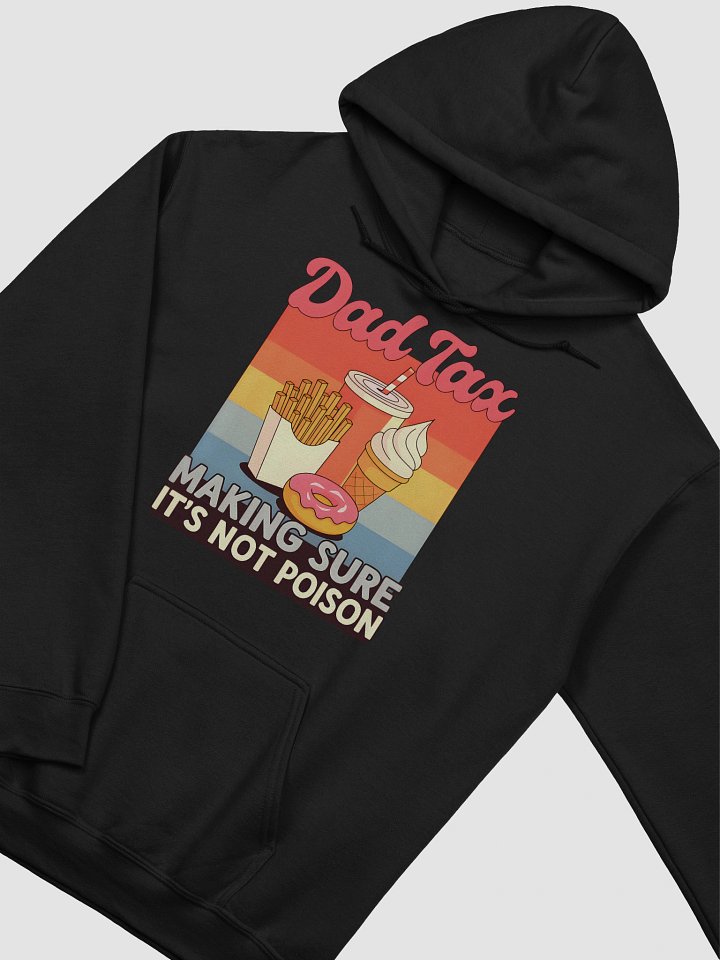 Funny Dad Hoodie – “Dad Tax” Vintage Graphic Sweatshirt for Fathers product image (2)