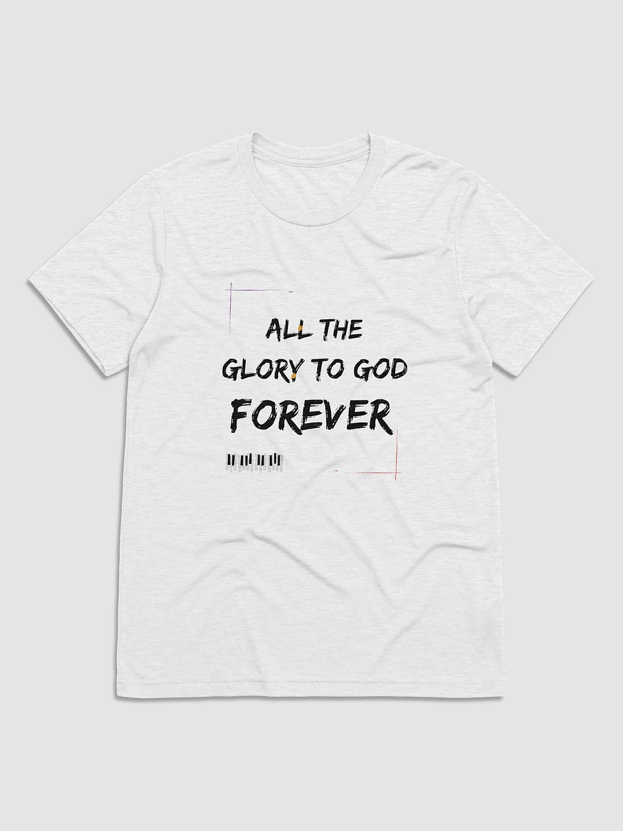 All The Glory To God Forever (White T-Shirt) product image (1)