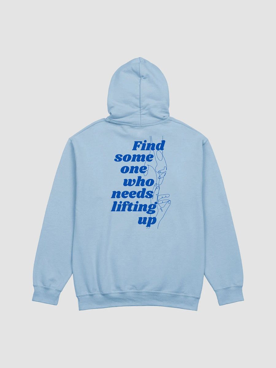 Find Some One Who Needs Lifting Up Blue Hoodie product image (3)