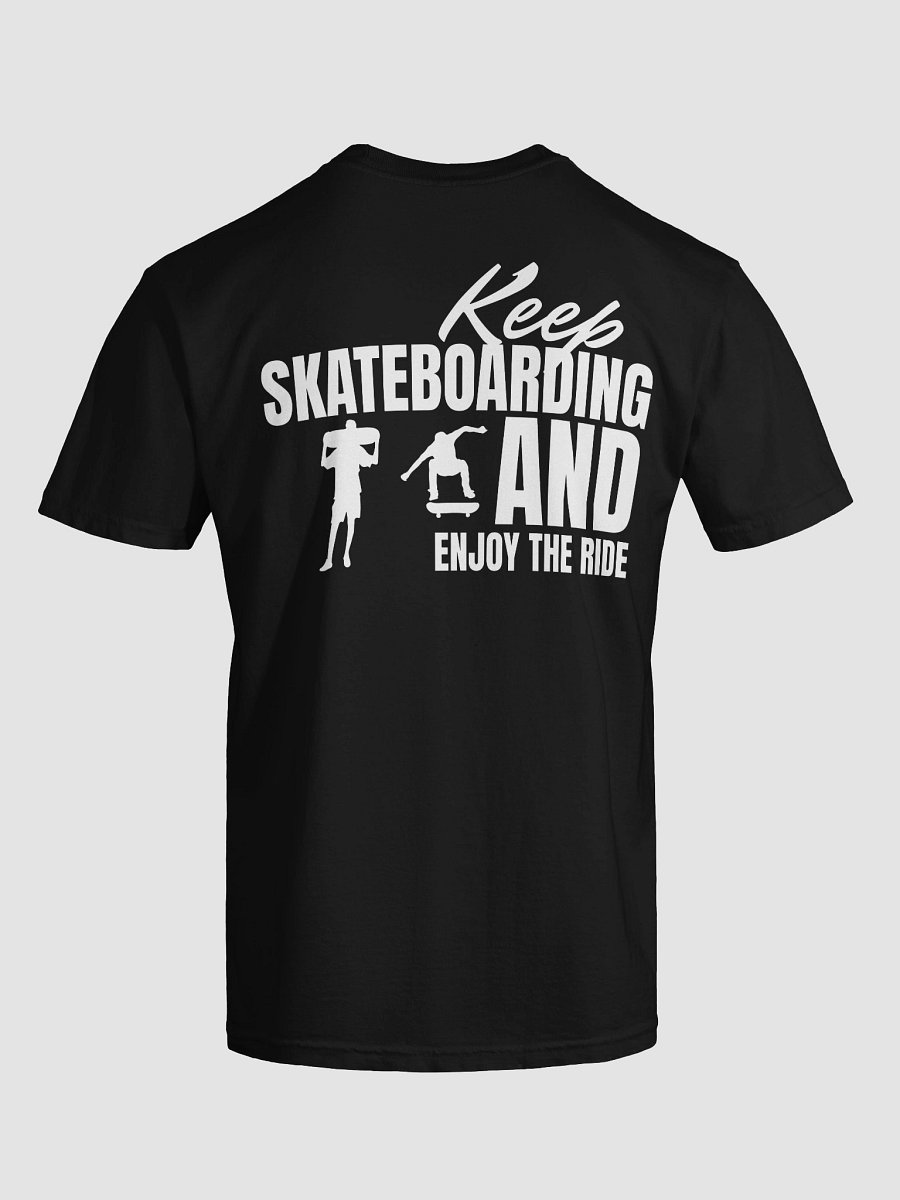 Keep skateboarding and enjoy the ride product image (7)