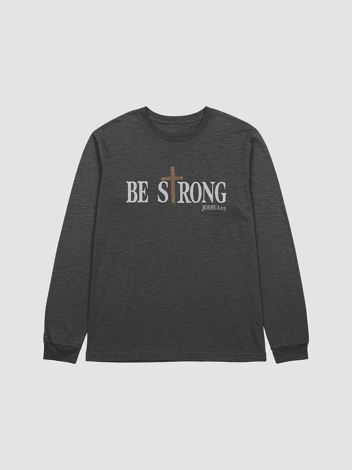 Be Strong - Bella+Canvas Supersoft Long Sleeve T-Shirt product image (1)