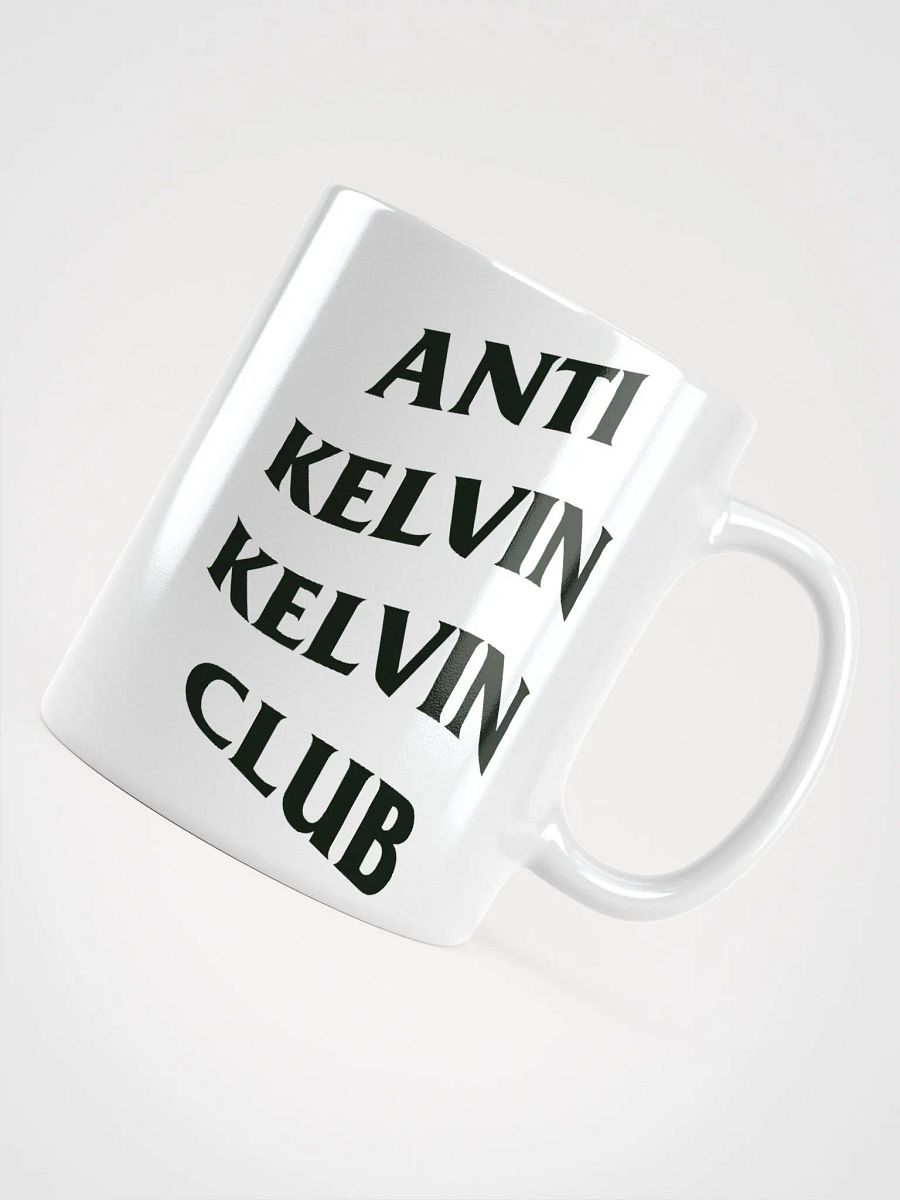 Anti-Kelvin Kelvin Club Coffee Mug product image (4)