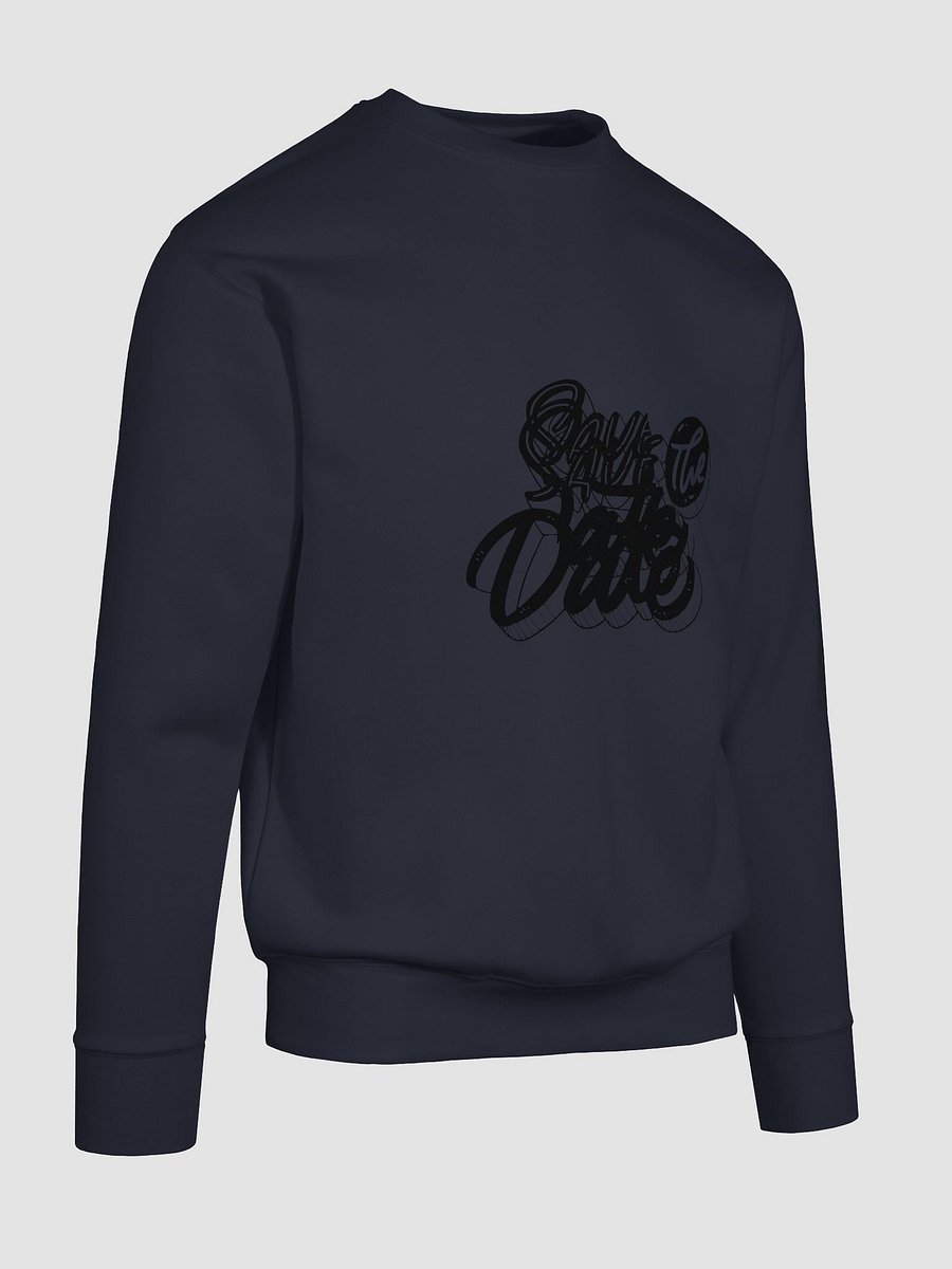 Save the Date Black Premium Sweatshirt product image (10)