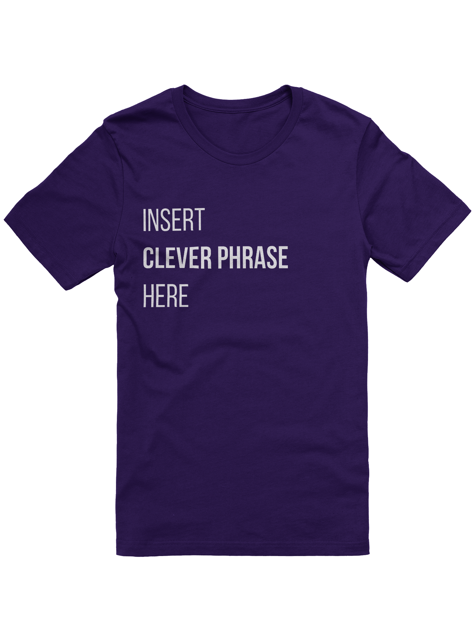 Insert Clever Phrase Here Tee product image (5)
