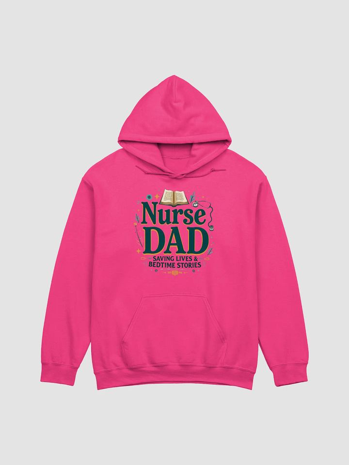 Nurse Dad Saving Lives & Bedtime Stories Hoodie product image (5)
