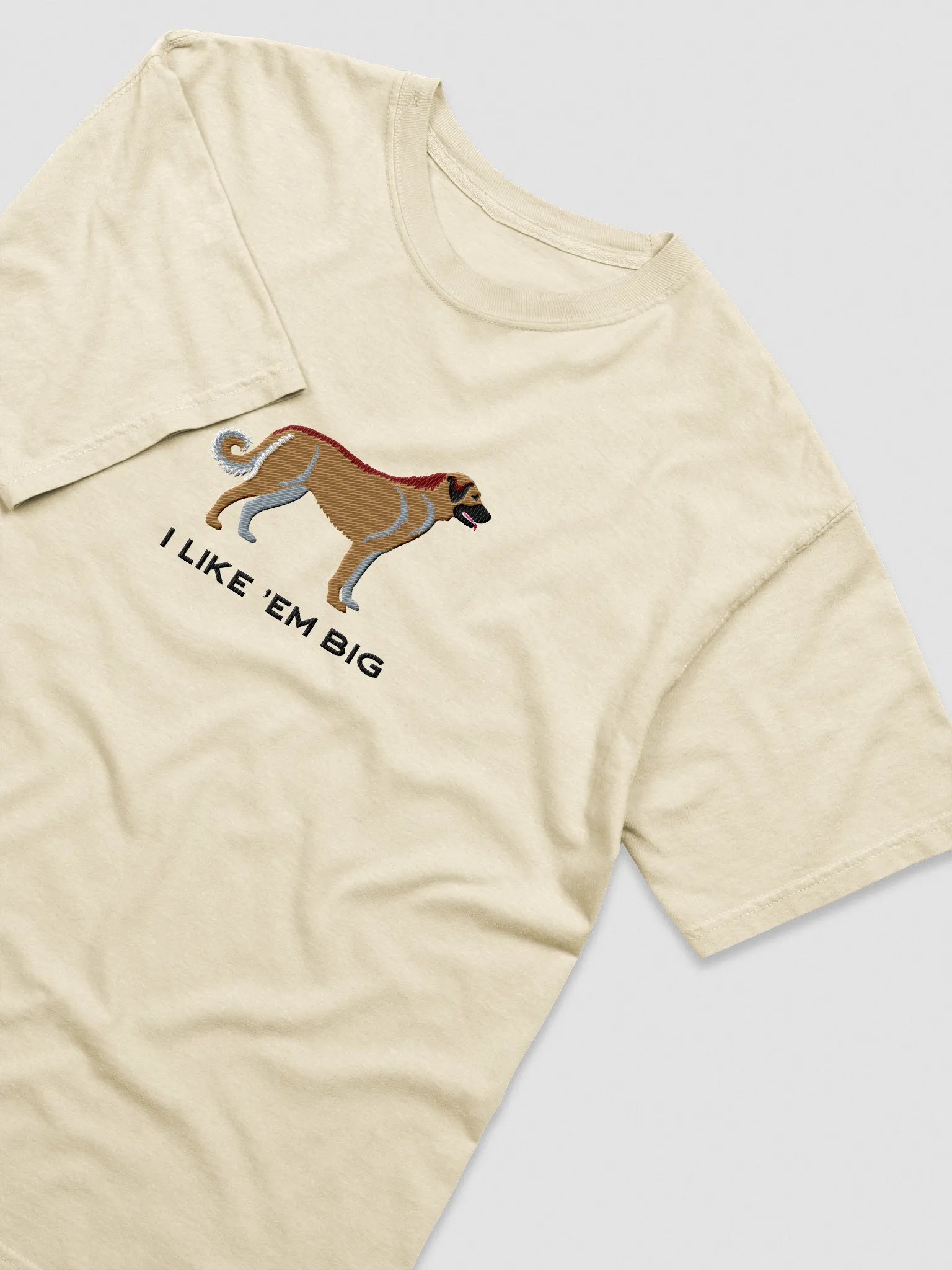 I Like 'Em Big T-Shirt(Embroidered) of an Anatolian Shepherd Dog product image (6)