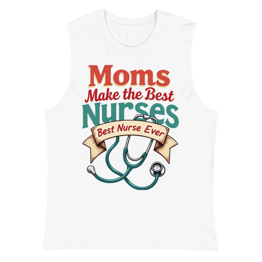 Moms Make the Best Nurses Muscle Tank product image (6)