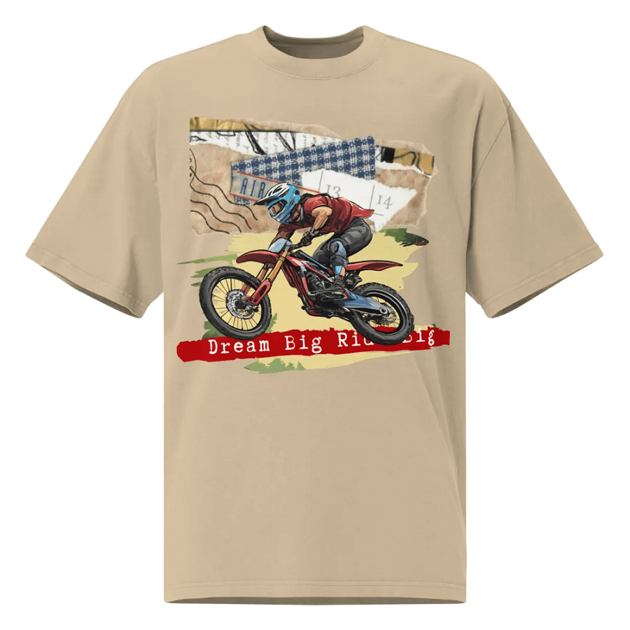 Dream big, ride big oversized t-shirt product image (2)