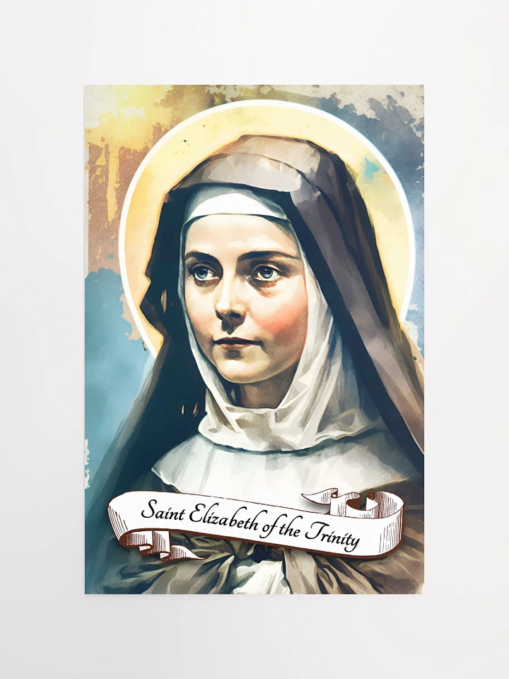 Saint Elizabeth of the Trinity Patron Saint of Sick Persons, Loss of Parents, Matte Poster product image (2)