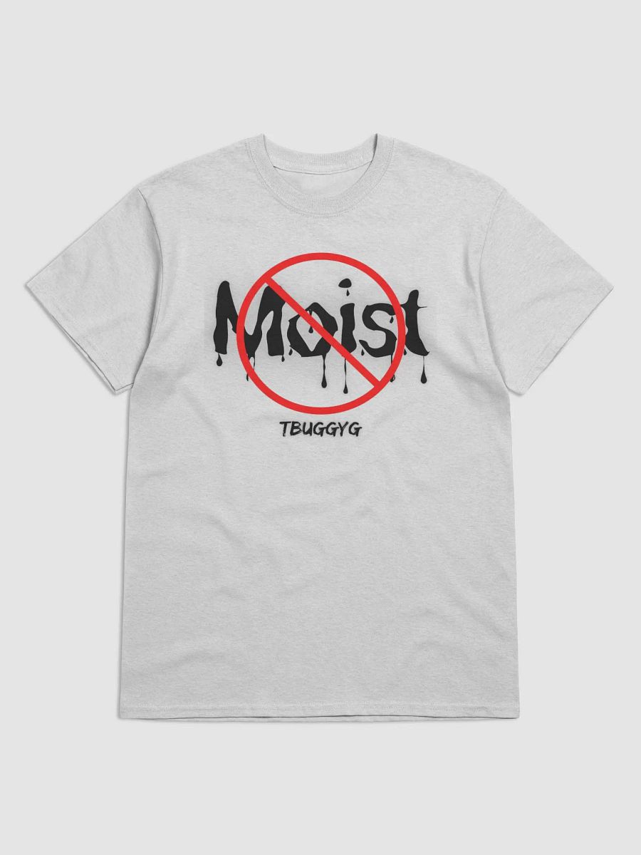 Don't say moist T-shirt product image (8)