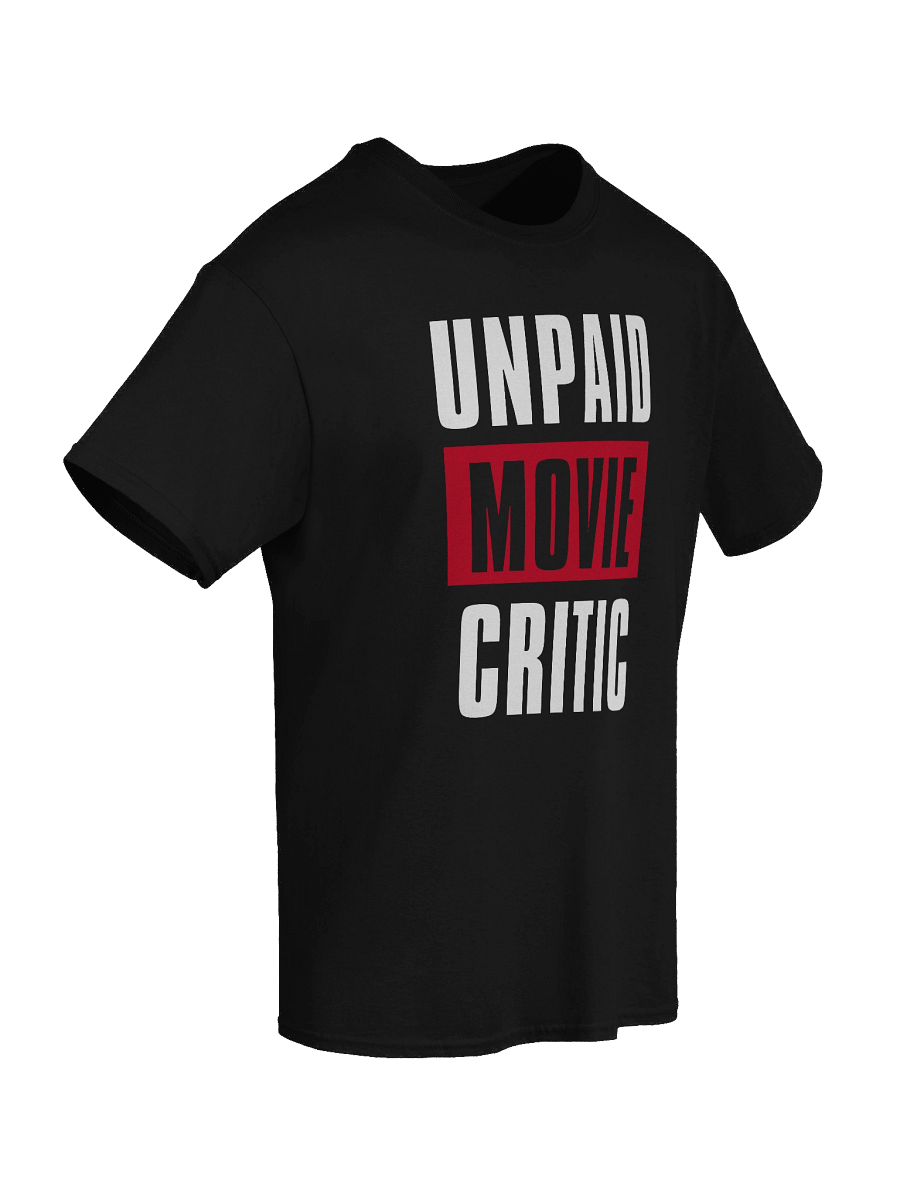 Unpaid Movie Critic T-Shirt product image (52)