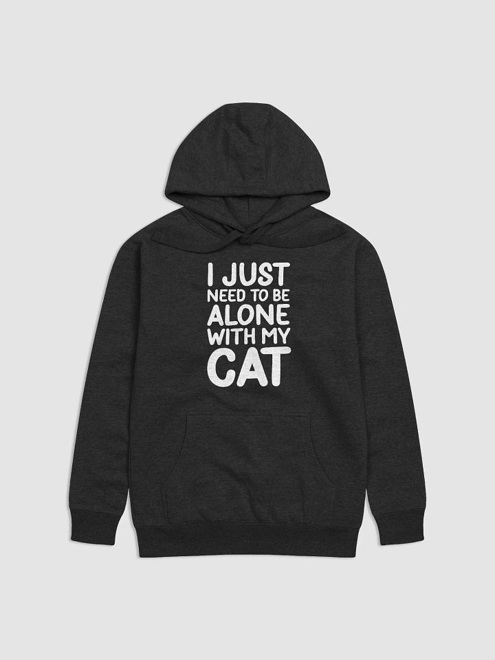 I Just Need To Be Alone with My Cat product image (2)