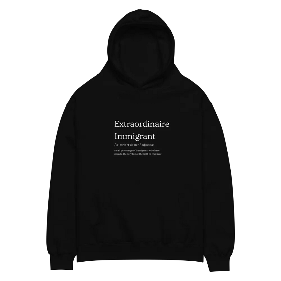Extraordinaire Immigrant Hoodie product image (2)