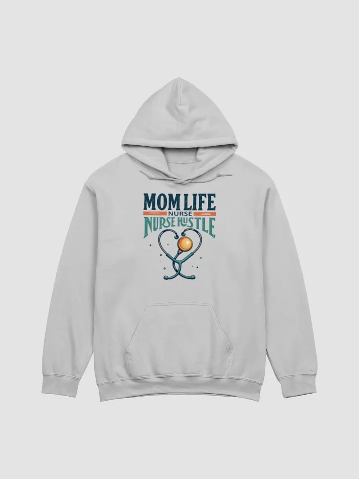 Nurse Hustle Mom Life Hoodie product image (2)