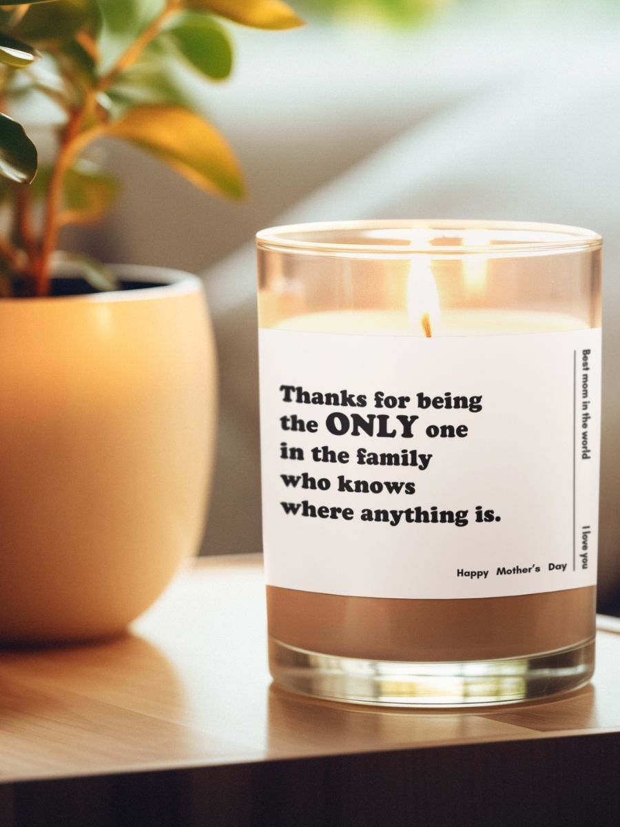 The only one in the family who knows where anything is - Unscented Soy Candle product image (1)