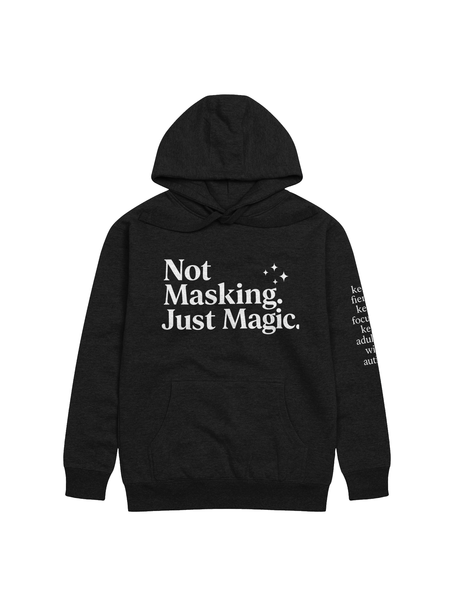 Unisex Sweatshirt – “Not Masking. Just Magic.” + Signature Sleeve Tagline product image (1)