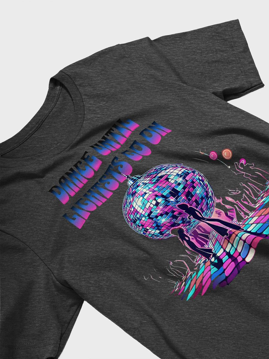 Mirrored Disco Ball T-Shirt Dance until lightsts go on product image (4)
