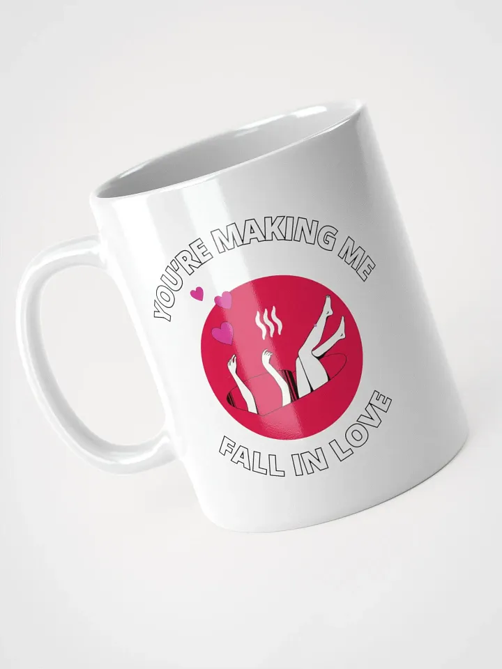 You're Making Me Fall In Love Valentine's White Mug product image (6)